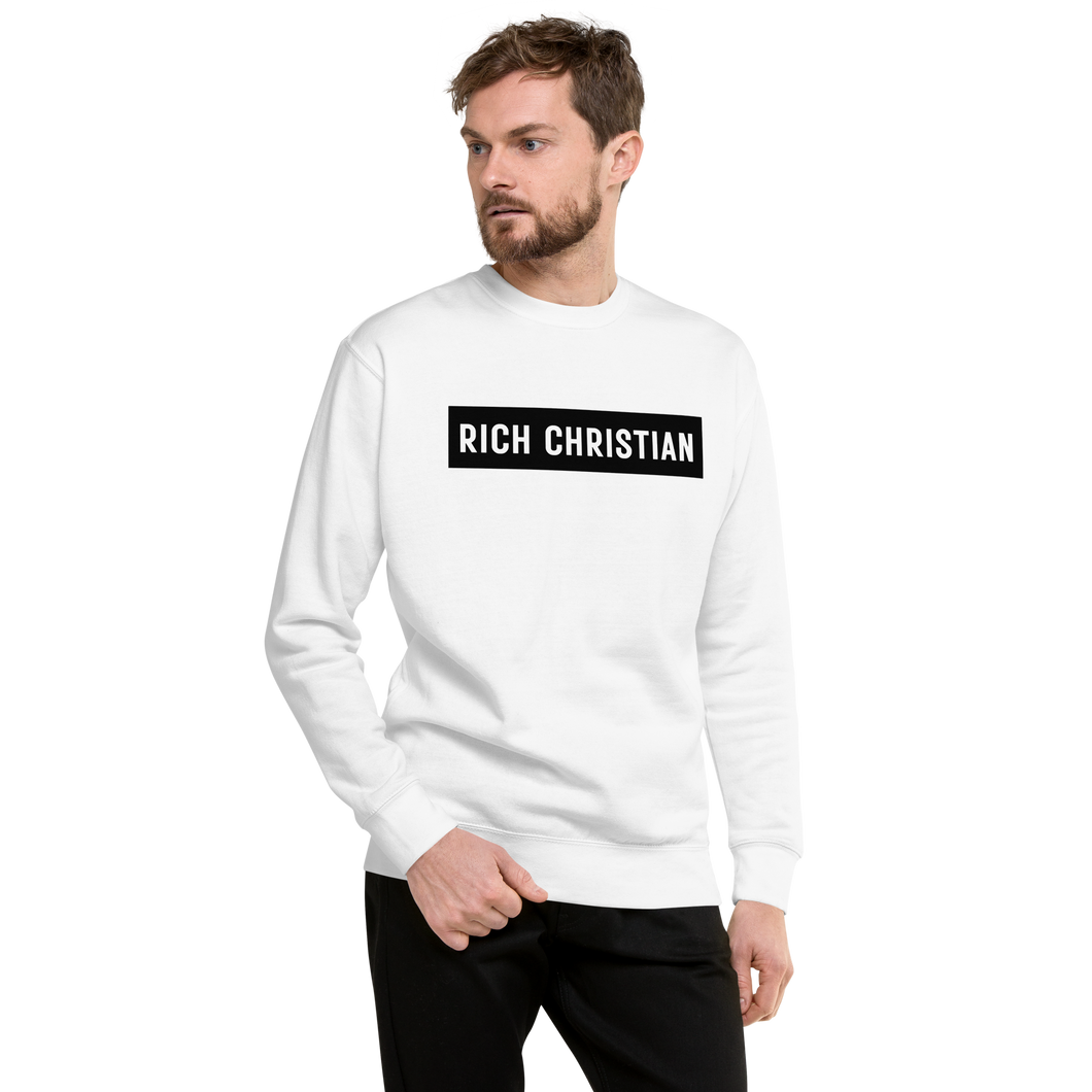 Rich Christian Unisex Premium Sweatshirt